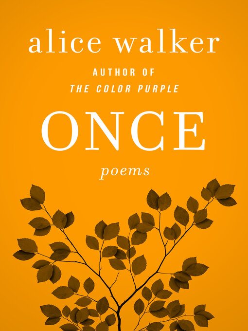 Title details for Once by Alice Walker - Available